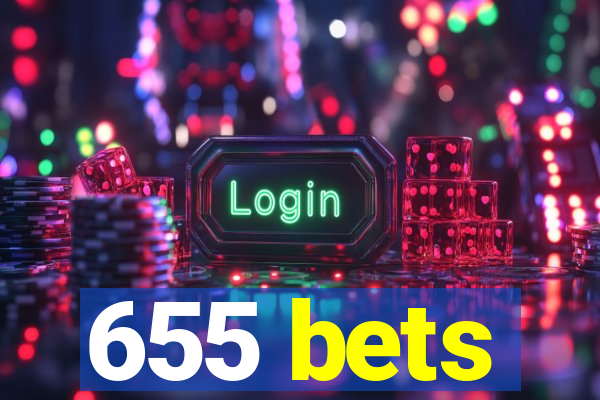 655 bets