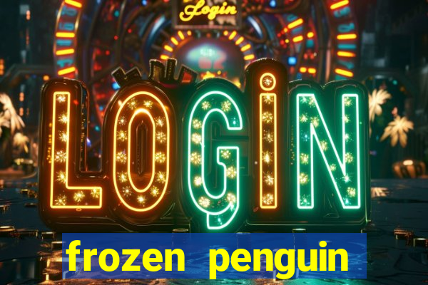 frozen penguin slots machine