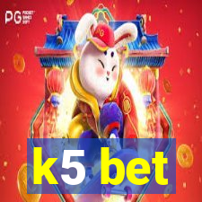 k5 bet