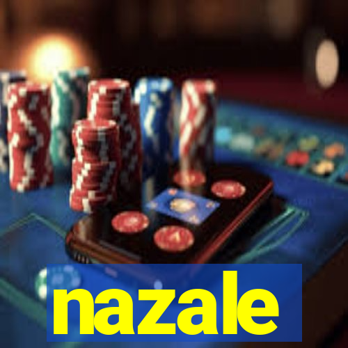 nazale