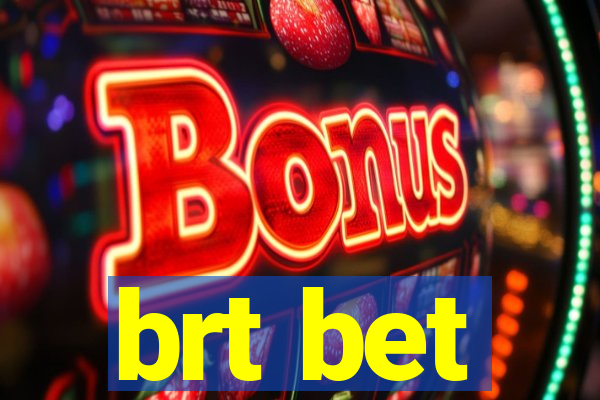 brt bet