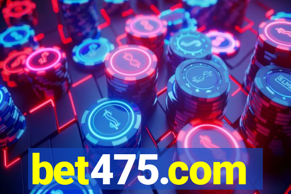 bet475.com