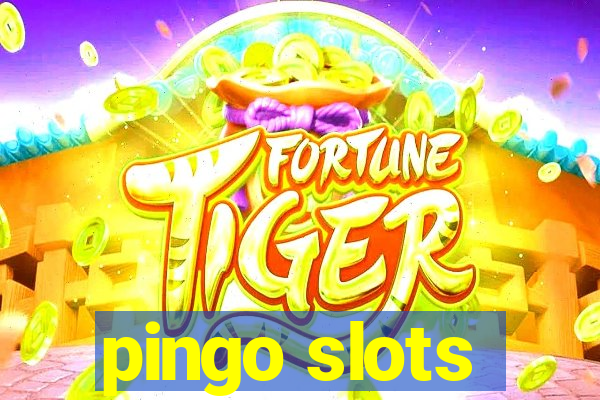 pingo slots