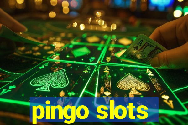 pingo slots