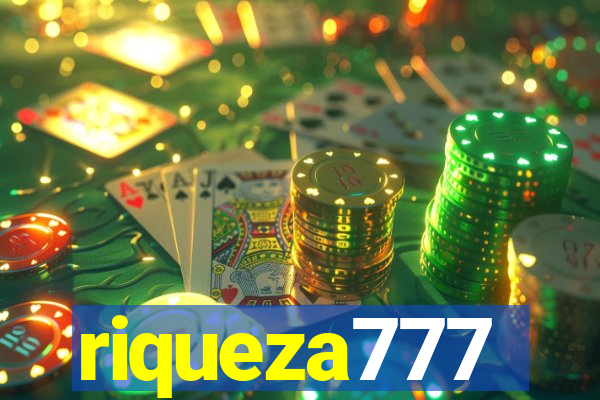 riqueza777