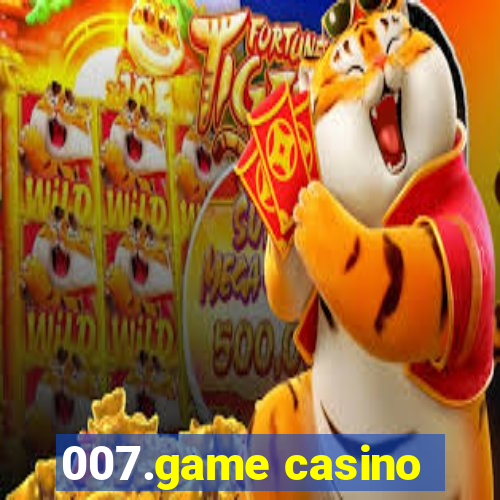 007.game casino