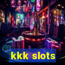 kkk slots