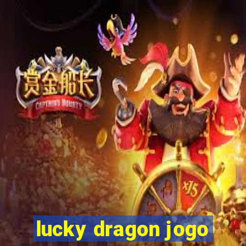 lucky dragon jogo