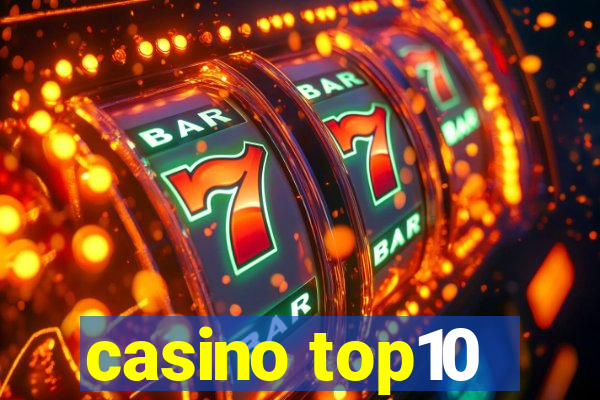 casino top10