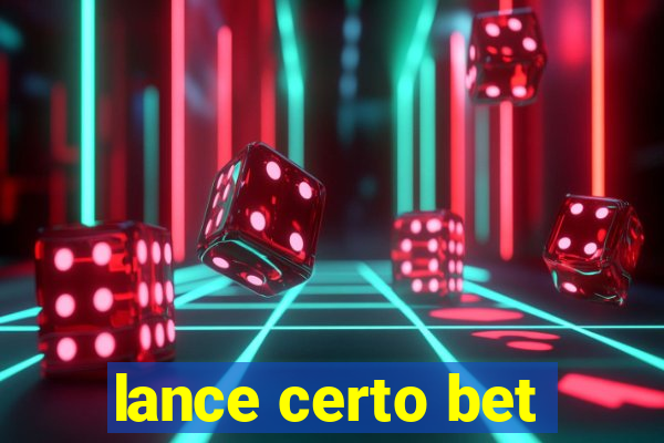 lance certo bet