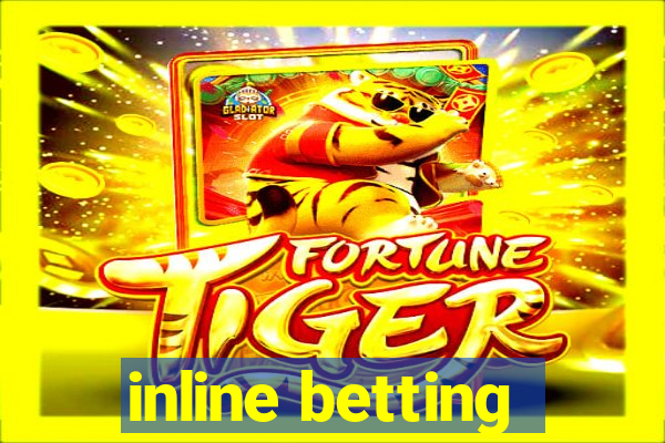 inline betting