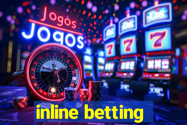 inline betting