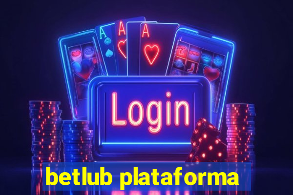 betlub plataforma