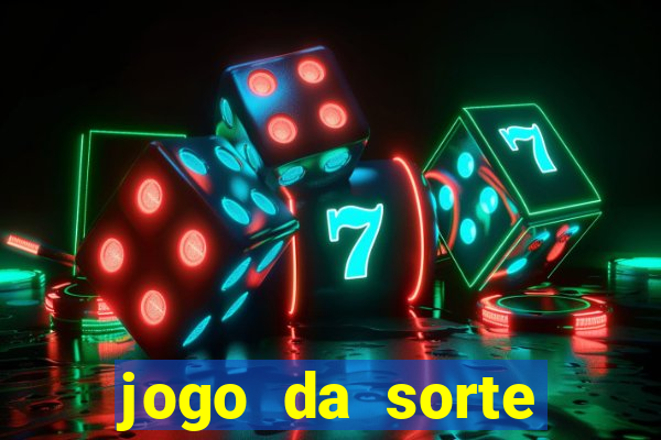 jogo da sorte esporte da sorte