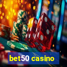 bet50 casino