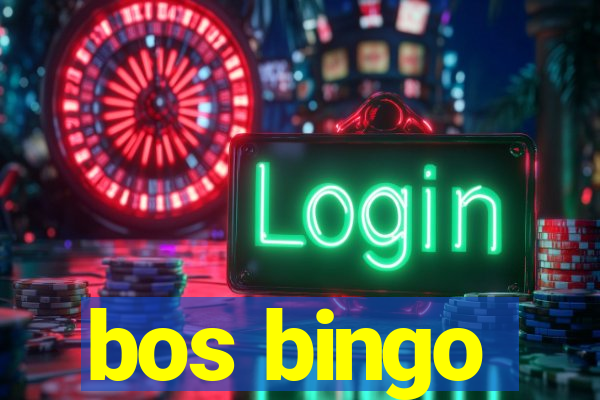 bos bingo