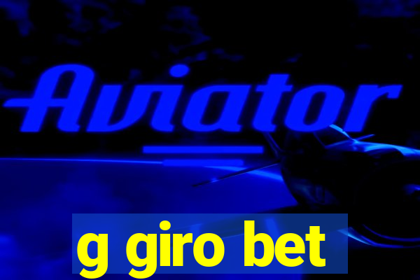 g giro bet