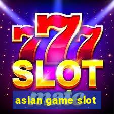 asian game slot