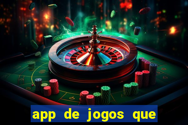 app de jogos que da dinheiro