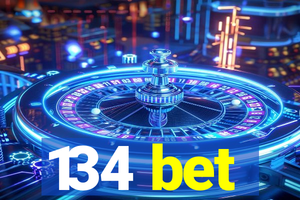 134 bet