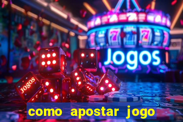 como apostar jogo do bicho