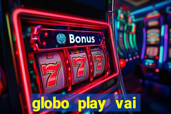 globo play vai passar o jogo do flamengo