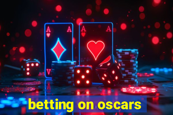 betting on oscars