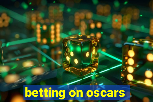 betting on oscars