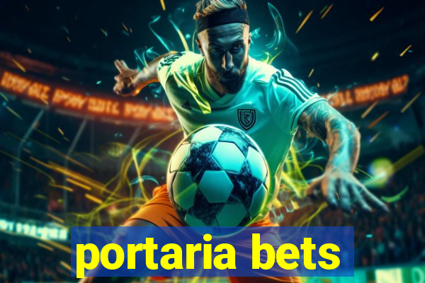 portaria bets