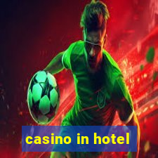 casino in hotel