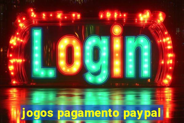 jogos pagamento paypal