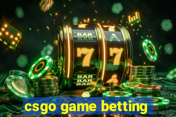 csgo game betting