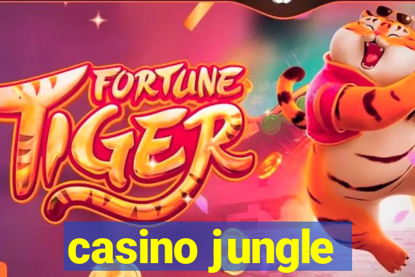 casino jungle