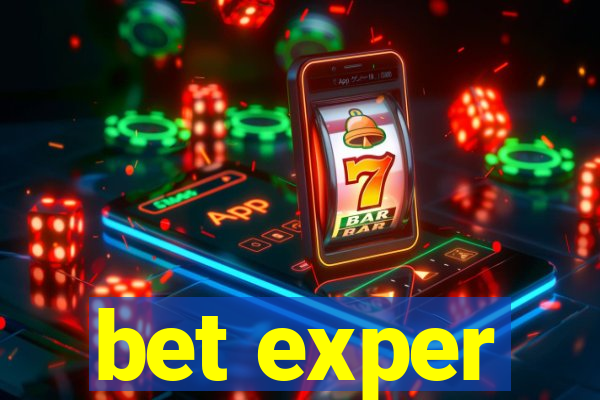 bet exper