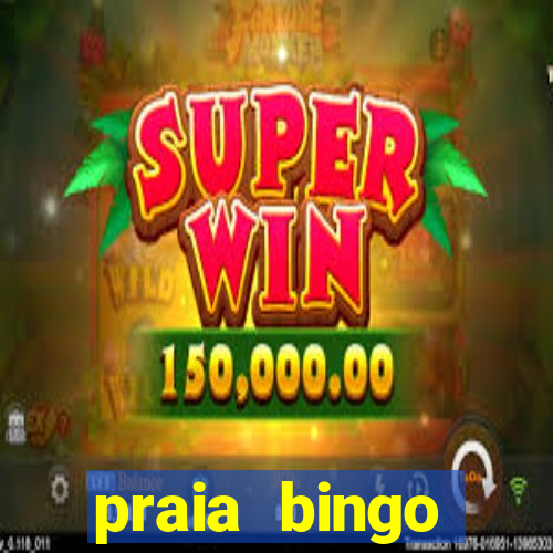 praia bingo download pc