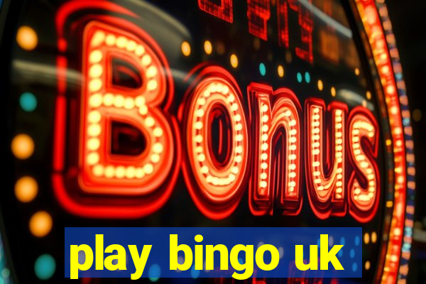 play bingo uk