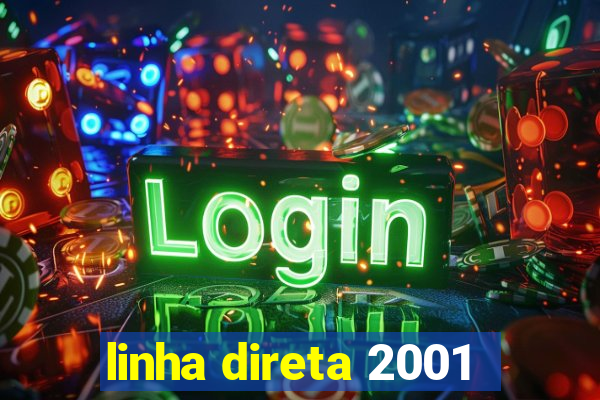 linha direta 2001