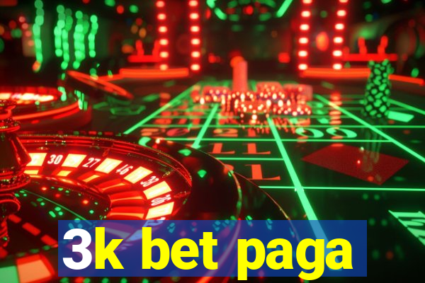 3k bet paga