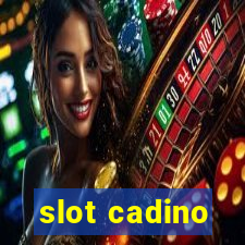 slot cadino