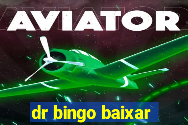 dr bingo baixar