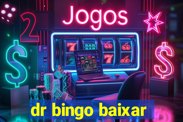 dr bingo baixar