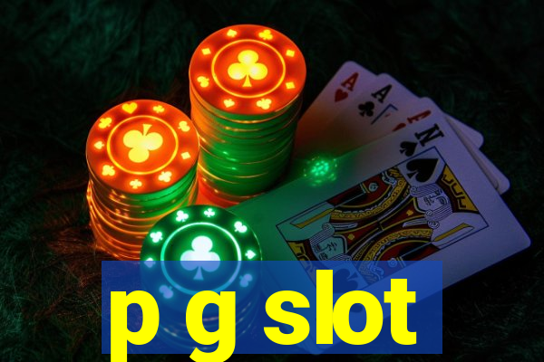 p g slot