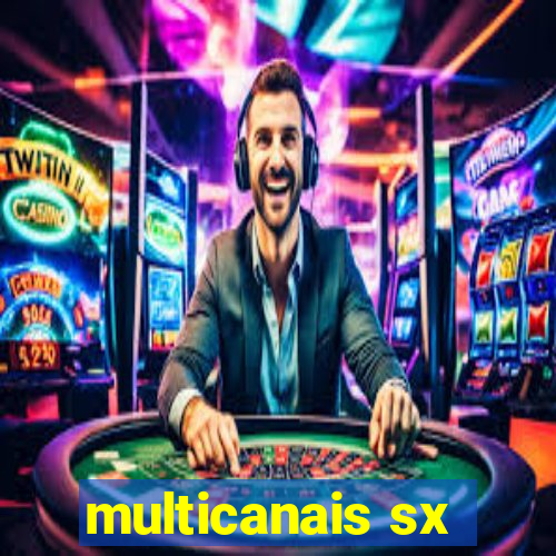 multicanais sx