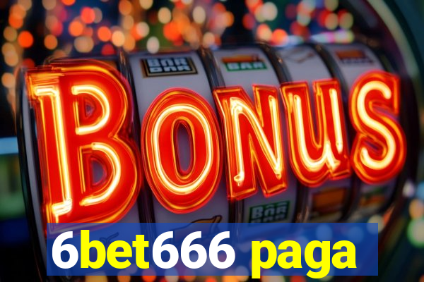 6bet666 paga