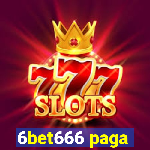 6bet666 paga