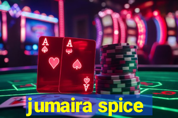 jumaira spice