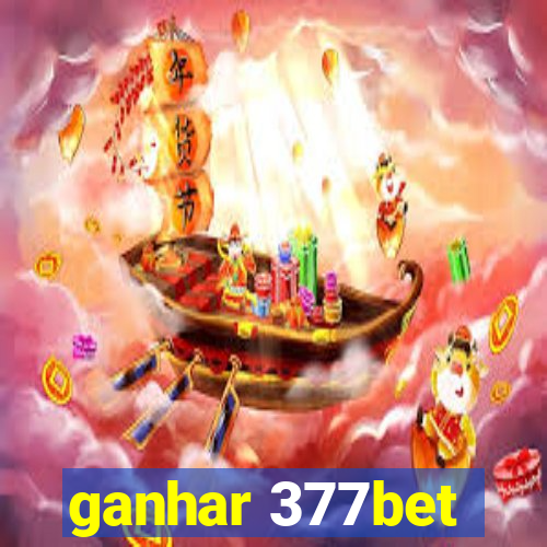 ganhar 377bet