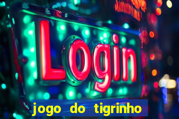 jogo do tigrinho depósito de r$ 5