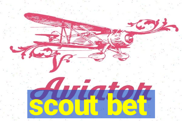 scout bet