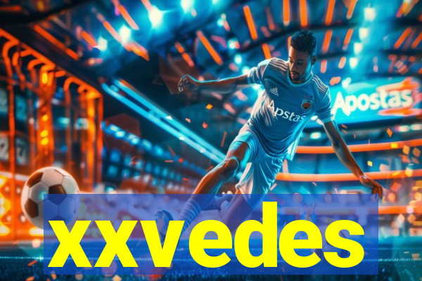 xxvedes